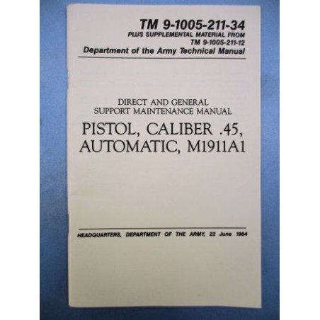 MANUEL TECHNIQUE PISTOL Cal.45 AUTOMATIC M1911A1 (JUNE 1964)