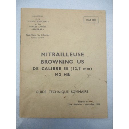 GUIDE TECHNIQUE MITRAILLEUSE BROWNING US Cal.50